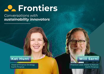Frontiers S1E1: Understanding water and nature tech with Will Sarni 
