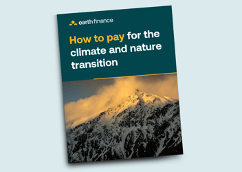 How to pay for the climate and nature transition